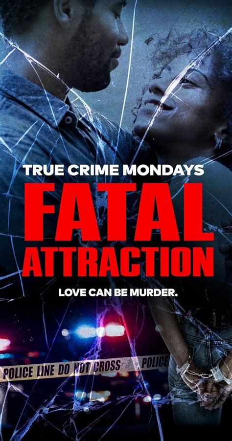 Fatal attraction series. Things To Know About Fatal attraction series. 